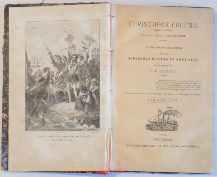 CHRISTOFOR COLUMB (1436-1506). DIN BIBLIOTECA DE LECTURA PENTRU TINERIMEA ROMANA DE AMBE SEXE ELABORATA DE I.M. RIURENU, A DOUA EDITIUNE  1893