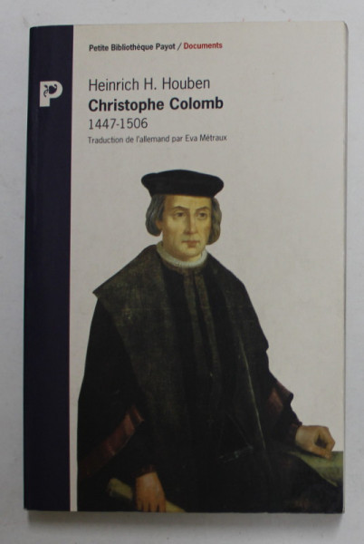 CHRISTOPHE COLOMB 1447 -1506 by HEINRICH H. HOUBEN , 1992