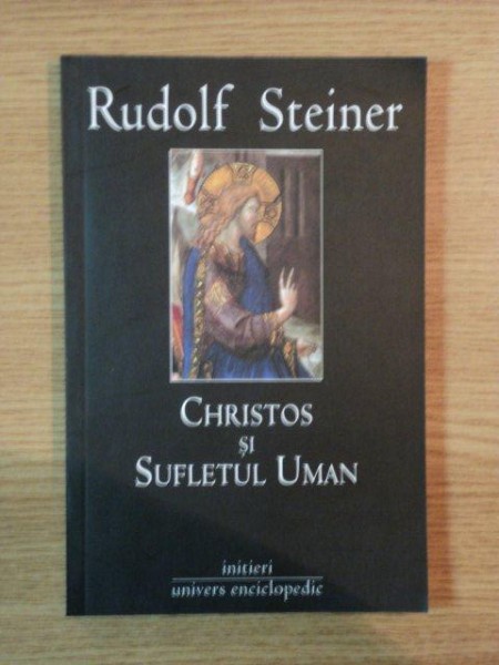 CHRISTOS SI SUFLETUL UMAN de RUDOLF STEINER