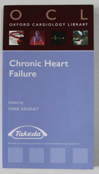 CHRONIC HEART FAILURE , edited by MARK KEARNEY , 2008