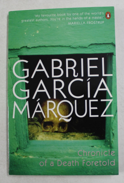 CHRONICLE OF A DEATH FORETOLD by GABRIEL GARCIA MARQUEZ , 2007