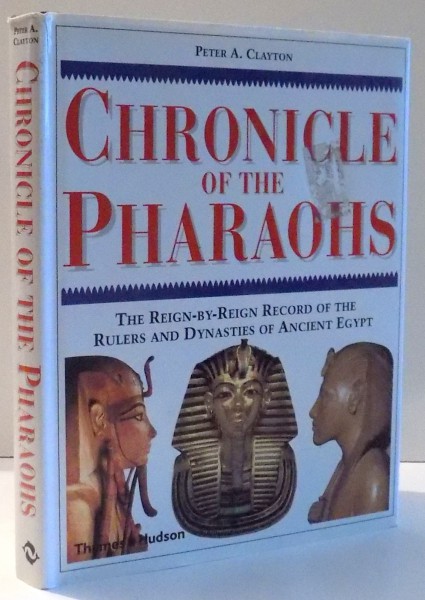 CHRONICLE OF THE PHARAOHS by PETER A. CLAYTON , 1994