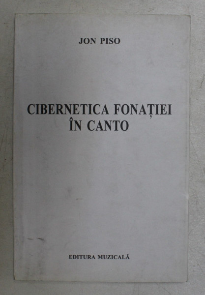 CIBERNETICA FONATIEI IN CANTO de JON PISO , 2000