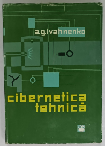 CIBERNETICA TEHNICA de A.G. IVAHNENKO , 1964