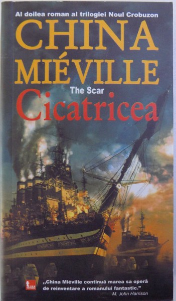 CICATRICEA de CHINA MIEVILLE , 2006
