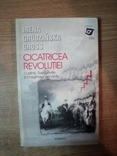 CICATRICEA REVOLUTIEI de IRENA GRUDZINSKA GROSS