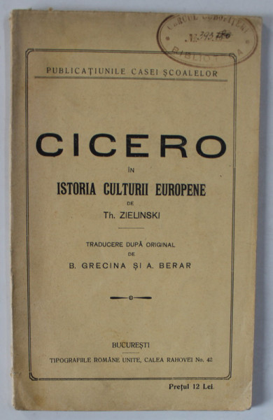 CICERO IN ISTORIA CULTURII EUROPENE de TH. ZIELINSKI