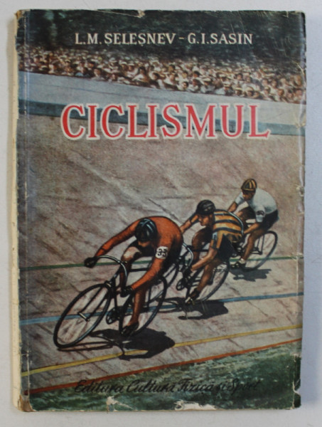 CICLISMUL de L. M. SELESNEV si G.I. SASIN , 1953