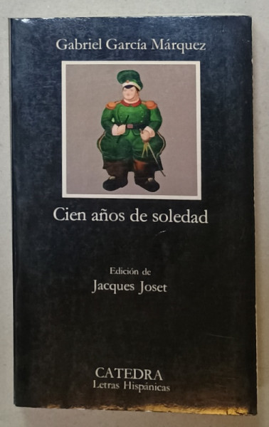 CIEN ANOS DE SOLEDAD de GABRIEL GARCIA MARQUEZ  , TEXT IN LIMBA SPANIOLA , 1987
