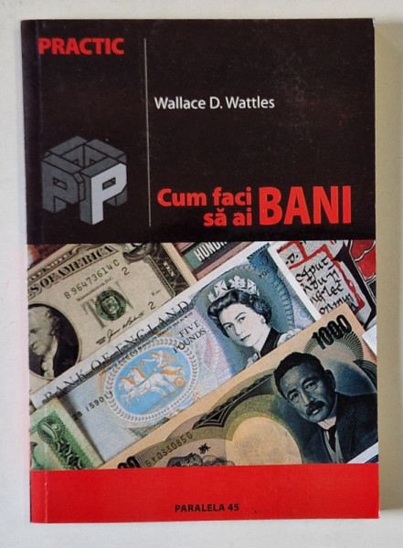 CIM SA FACI SA AI BANI de WALLACE D. WATTLES , 2004