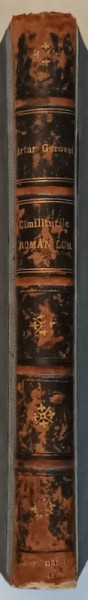 CIMILITURILE ROMANILOR de ARTUR GOROVEI , 1898 *EDITIUNEA ACADEMIEI ROMANE