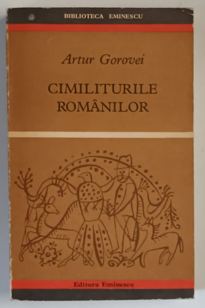 CIMILITURILE ROMANILOR de ARTUR GOROVEI