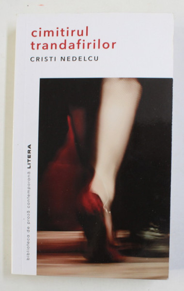 CIMITIRUL TRANDAFIRILOR de CRISTI NEDELCU , 2020