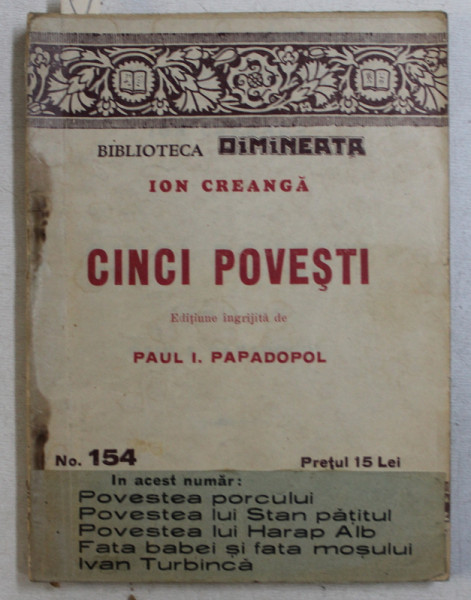 CINCI POVESTI de ION CREANGA , editie ingijita de PAUL I. PAPADOPOL , EDITIE INTERBELICA