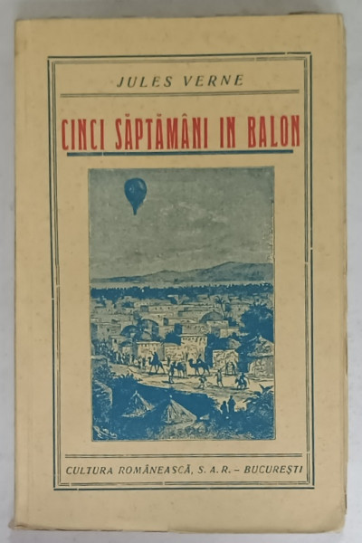 CINCI SAPTAMANI IN BALON de JULES VERNE , EDITIE INTERBELICA