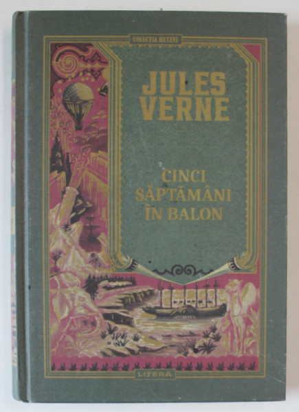 CINCI SAPTAMANI IN BALON de JULES VERNE , ilustratii de EDOUARD RIOU si HENRI de MONTAUT , 2021