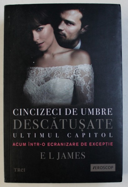 CINCIZECI DE UMBRE DESCATUSATE de E. L. JAMES , 2018