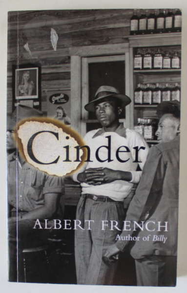 CINDER by ALBERT FRENCH , a  novel , 2007