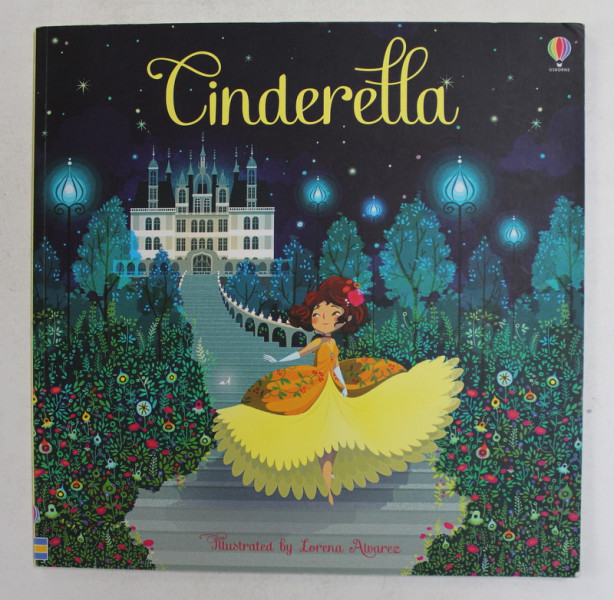 CINDERELLA , illustrated by LORENA ALVAREZ , 2014
