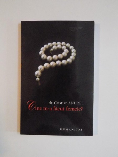 CINE M - A FACUT FEMEIE de DR. CRISTIAN ANDREI , 2010