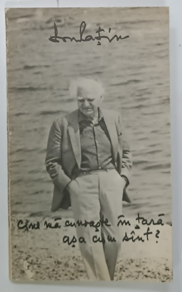 CINE MA CUNOASTE IN TARA , ASA CUM SUNT ? de ION RATIU  , 1991, EXEMPLAR SEMNAT *