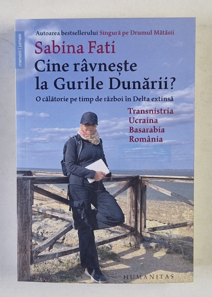 CINE RAVNESTE LA GURILE DUNARII ? O CALATORIE PE TIMP DE RAZBOI IN DELTA EXTINSA de SABINA FATI , 2024
