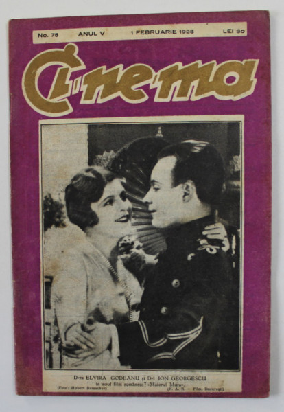 CINEMA - REVISTA INDEPENDENTA SI IMPARTIALA A PRODUCTIILOR CINEGRAFICE , ANUL V , NO. 75  , FEBRUARIE , 1928