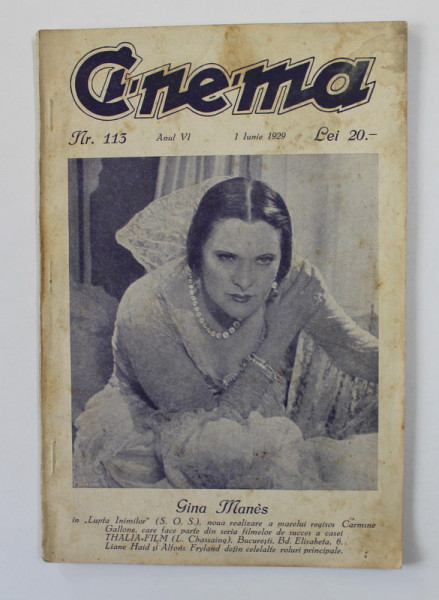 CINEMA - REVISTA INDEPENDENTA SI IMPARTIALA A PRODUCTIILOR CINEGRAFICE , ANUL VI , NO. 113 , IUNIIE , 1929