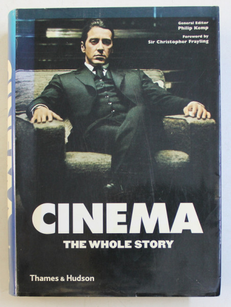 CINEMA - THE WHOLE STORY , general editor PHILIP KEMP , 2011