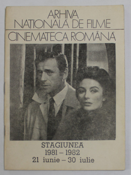 CINEMATECA ROMANA , STAGIUNEA 1981- 1982 , 21 IUNIE - 30 IULIE , PROGRAM , APARUT  1981