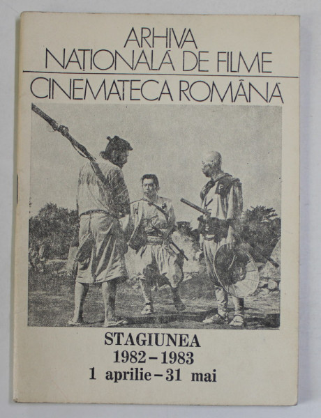 CINEMATECA ROMANA , STAGIUNEA 1982- 1983  ,  1 APRILIE - 31 MAI   , PROGRAM , APARUT 1982