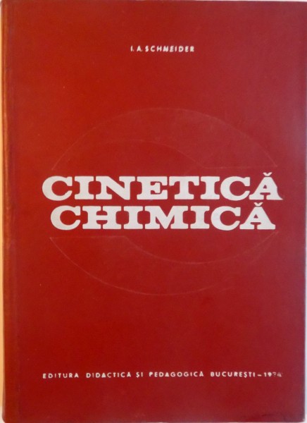 CINETICA CHIMICA de I.A. SCHNEIDER, 1974