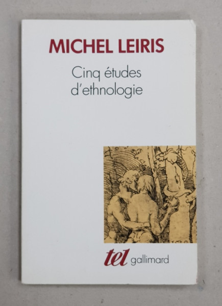 CINQ ETUDES D 'ETHNOLOGIE par MICHEL LEIRIS , 2005