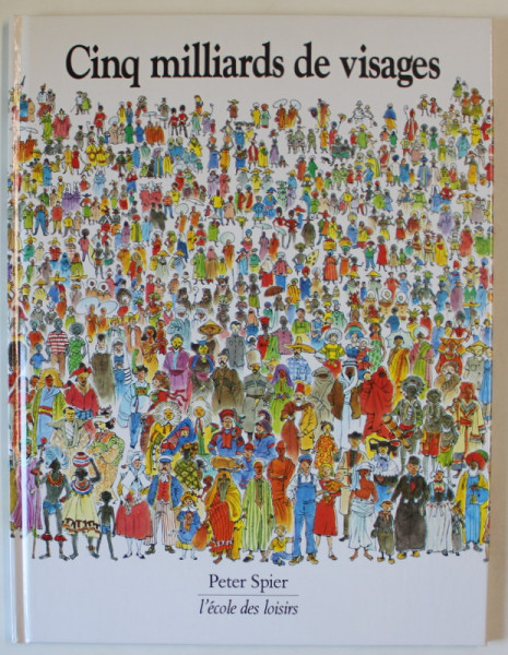 CINQ MILLIARDS DE VISAGES par PETER SPIER , 1981