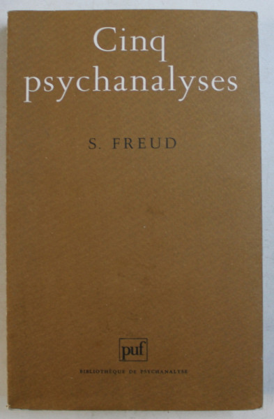 CINQ PSYCHANALYSES par S . FREUD , 2001