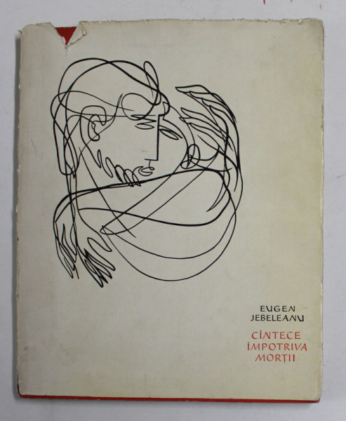 CINTECE IMPOTRIVA MORTII de EUEGEN JEBELEANU , ilustratii FLORICA CORDESCU , 1963 , DEDICATIE * , EDITIA I-A