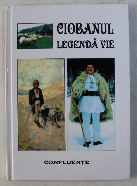 CIOBANUL - LEGENDA VIE de IOAN DAN BALAN , 2013