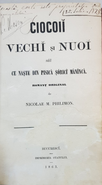 CIOCOII VECHI SI NOI, PRIMA EDITIE de NICOLAE FILIMON - BUCURESTI, 1863