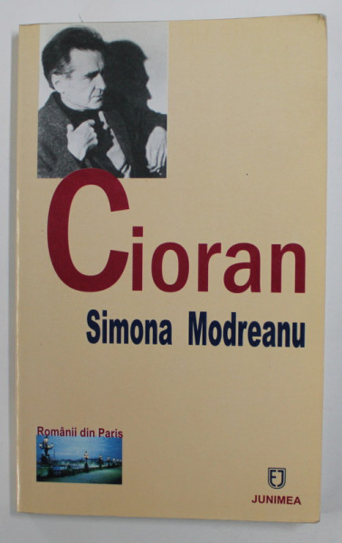 CIORAN de SIMONA MODREANU , 2005