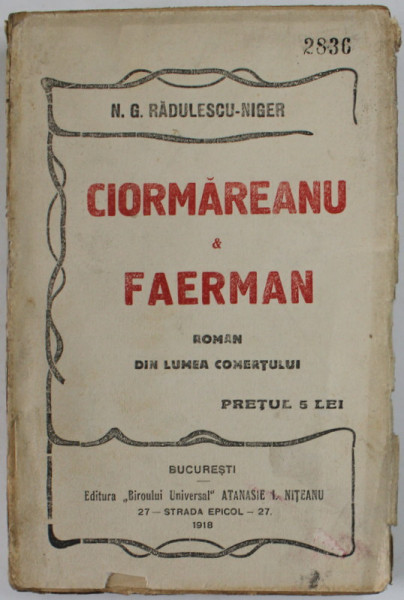 CIORMAREANU si FAERMAN de N.G. RADULESCU - NIGER , ROMAN DIN LUMEA COMERTULUI , 1918