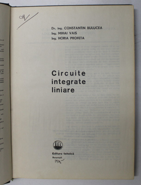 CIRCUITE INTEGRATE LINIARE de C. BULUCEA ...H. PROFETA , 1975