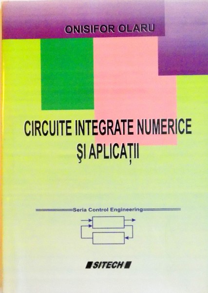 CIRCUITE INTEGRATE NUMERICE SI APLICATII de ONISIFOR OLARU, 2005