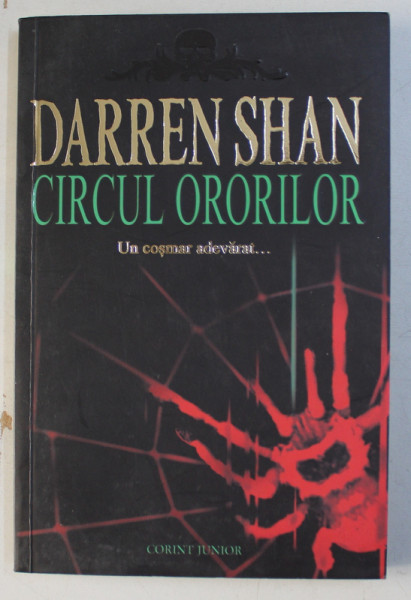 CIRCUL ORORILOR - SAGA LUI DARREN SHAN , CARTEA I de DARREN SHAN , 2008