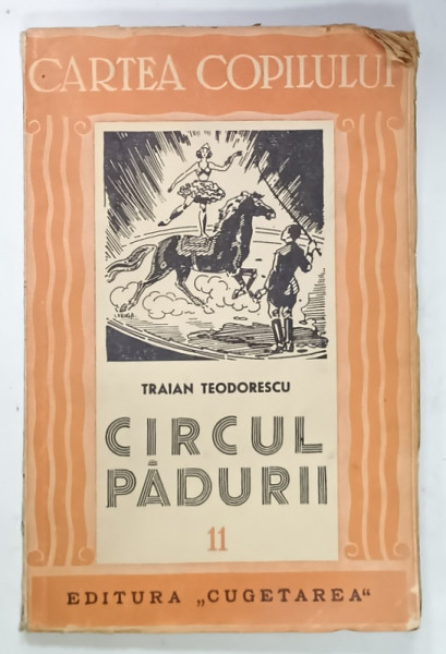 CIRCUL PADURII de TRAIAN TEODORESCU , 1939