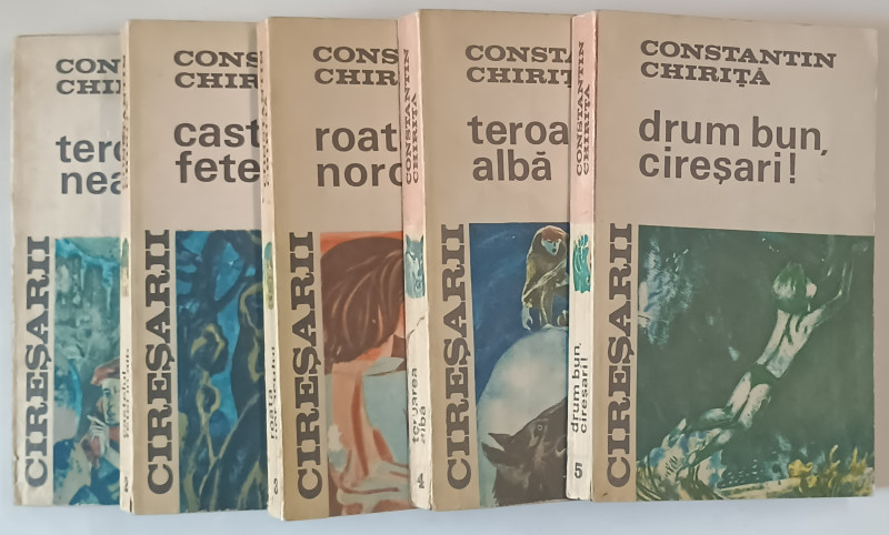 CIRESARII , VOUMELE I - V de CONSTANTIN CHIRITA , 1968 *PREZINTA URME DE UZURA