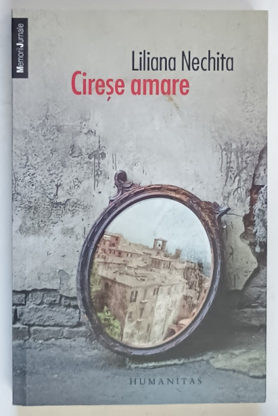 CIRESE AMARE de LILIANA NECHITA , 2014 *DEDICATIE