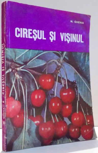 CIRESUL SI VISINUL de N. GHENA , 1970