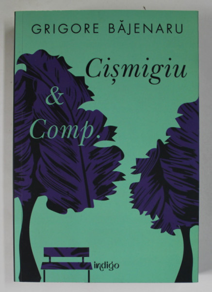 CISMIGIU et COMP. de GRIGORE BAJENARU , 2023