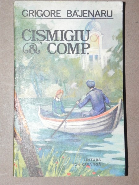 CISMIGIU &amp;amp; COMP de GRIGORE BAJENARU  BUCURESTI 1978