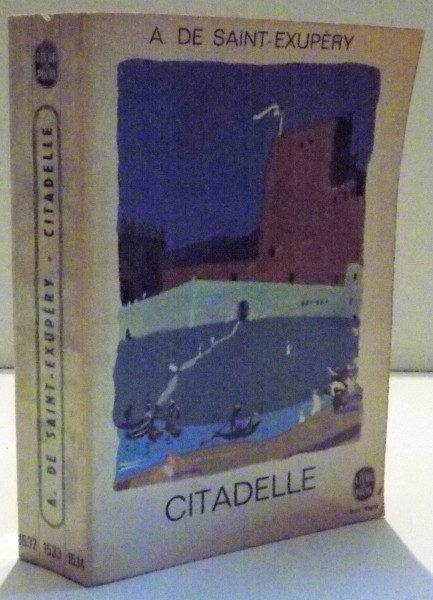 CITADELLE de A. DE SAINT EXUPERY , 1948